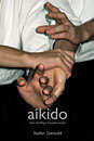 Aikido - den fredliga kampkonsten, av Stefan Stenudd.